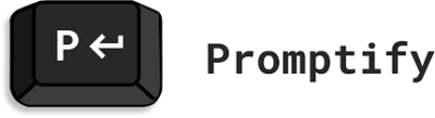 Promptify Editor